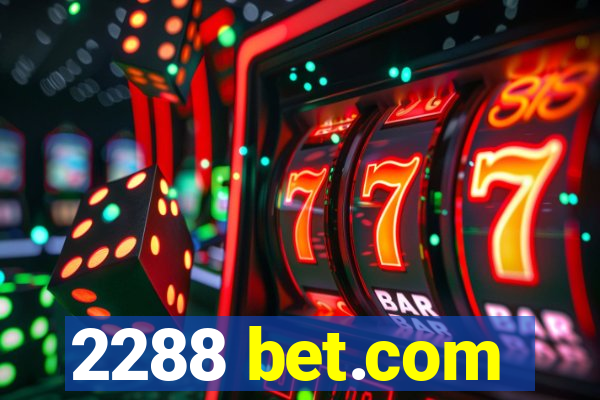 2288 bet.com